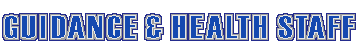 Guidance and Health Staff